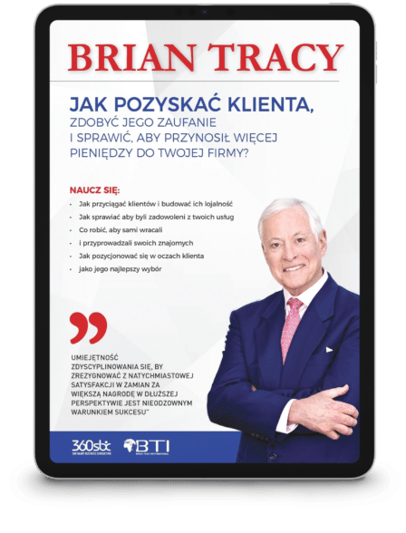 JAK POZYSKAĆ KLIENTA, ZDOBYĆ JEGO ZAUFANIE I SPRAWIĆ, ABY PRZYNIÓSŁ WIĘCEJ PIENIĘDZY DO TWOJEJ FIRMY?