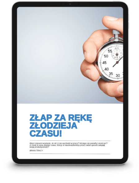 ZŁAP ZA RĘKĘ ZŁODZIEJA CZASU
