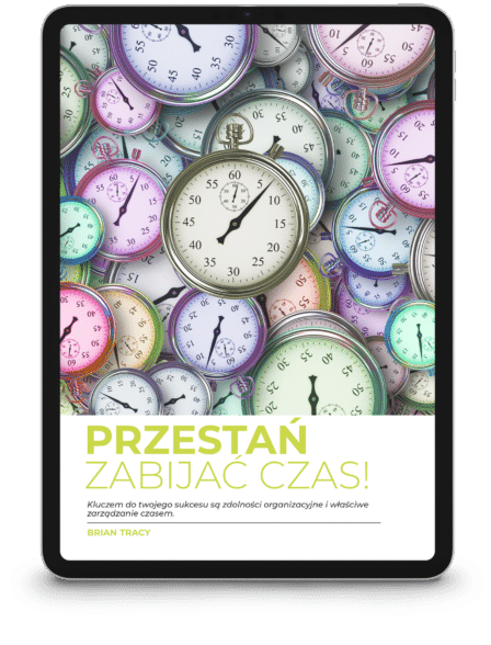 PRZESTAŃ ZABIJAĆ CZAS!